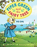 Piper Green and the Fairy Tree: Pie Girl