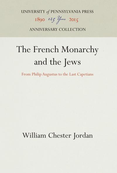 The French Monarchy and the Jews