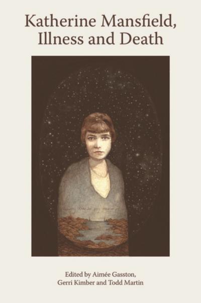 Katherine Mansfield, Illness and Death