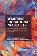Resisting Educational Inequality