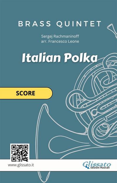 Brass Quintet "Italian Polka" score