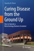 Curing Disease from the Ground Up