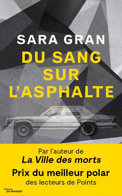 Du sang sur l’asphalte