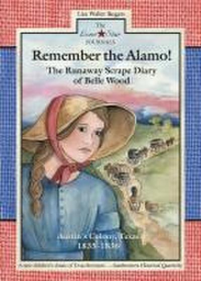 Remember the Alamo!