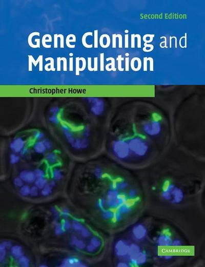 Gene Cloning and Manipulation