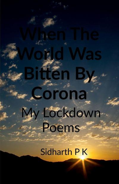 When The World Was Bitten By Corona