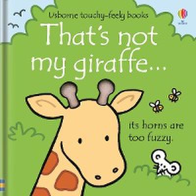 That’s Not My Giraffe...