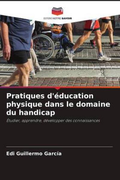 Pratiques d’éducation physique dans le domaine du handicap