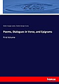 Poems, Dialogues in Verse, and Epigrams
