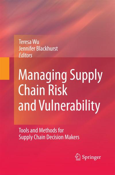Managing Supply Chain Risk and Vulnerability