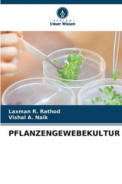 PFLANZENGEWEBEKULTUR