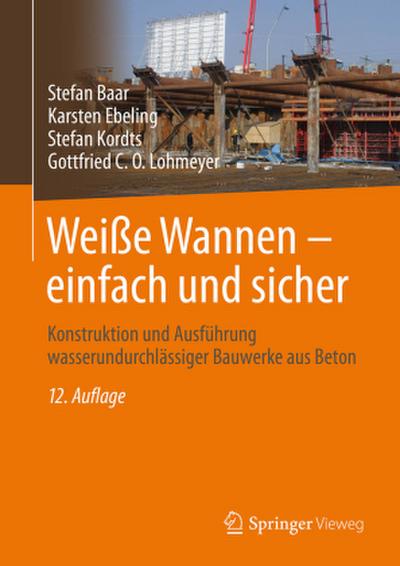Weiße Wannen - einfach und sicher