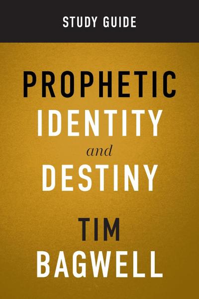 Prophetic Identity Study Guide