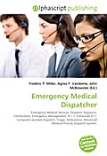 Emergency Medical Dispatcher - Frederic P. Miller