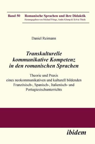 Transkulturelle kommunikative Kompetenz in den romanischen Sprachen