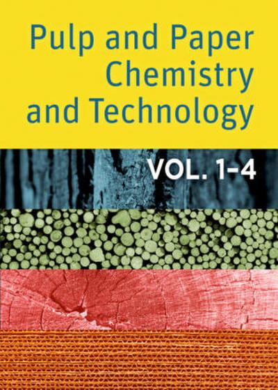 Pulp and Paper Chemistry and Technology, 4 Bde.