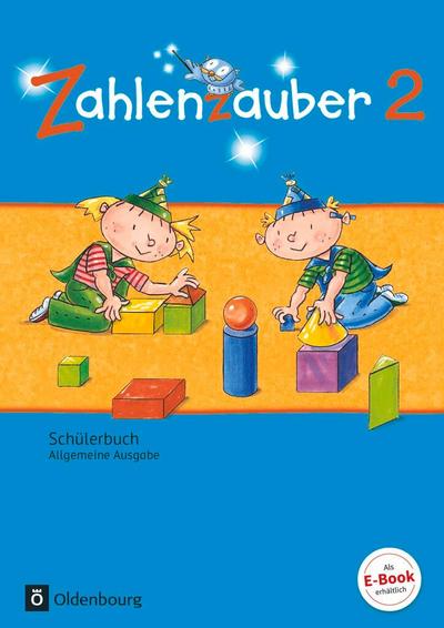 Zahlenzauber 2. Schuljahr. Schülerbuch mit Kartonbeilagen. Allgemeine Ausgabe