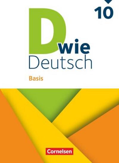 D wie Deutsch 10. Schuljahr - Basis - Ausgabe 2023 - Schulbuch  mit Audios und Videos