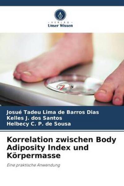 Korrelation zwischen Body Adiposity Index und Körpermasse