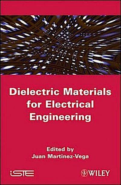 Dielectric Materials for Electrical Engineering
