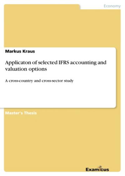 Applicaton of selected IFRS accounting and valuation options