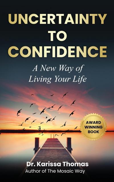 Uncertainty to Confidence