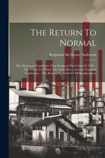 The Return To Normal
