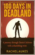 100 Days in Deadland (Deadland Saga, #1)