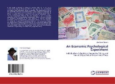 An Economic Psychological Experiment