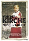 Von der Kirche missbraucht