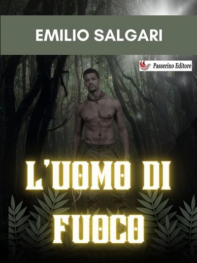 L’Uomo di Fuoco