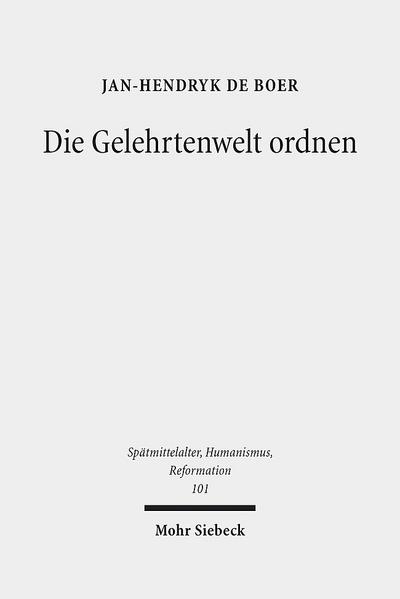 Die Gelehrtenwelt ordnen