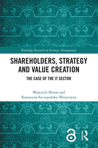 Shareholders, Strategy and Value Creation
