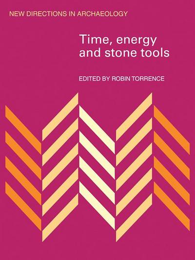 Time, Energy and Stone Tools