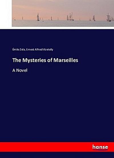 The Mysteries of Marseilles