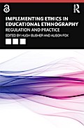 Implementing Ethics in Educational Ethnography