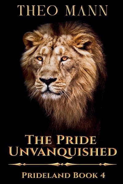The Pride Unvanquished