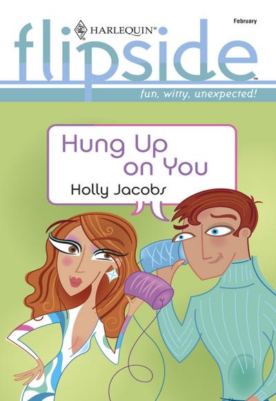 Jacobs, H: Hung Up on You