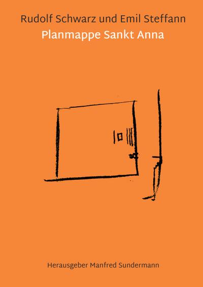 Rudolf Schwarz und Emil Steffann