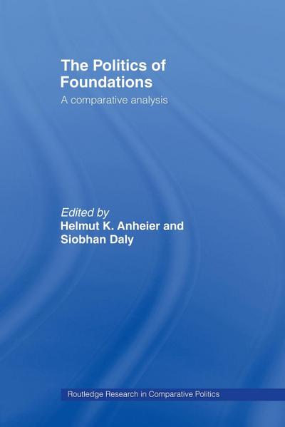 The Politics of Foundations
