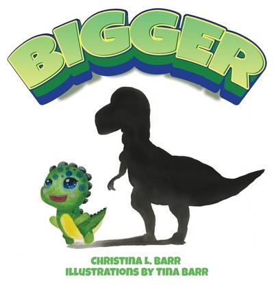 Bigger