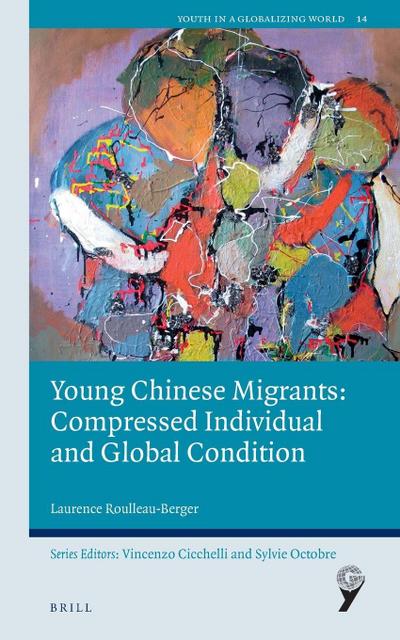 Young Chinese Migrants: Compressed Individual and Global Condition