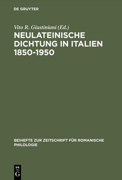 Neulateinische Dichtung in Italien 1850-1950