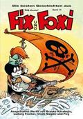 Die besten Geschichten aus Fix und Foxi
