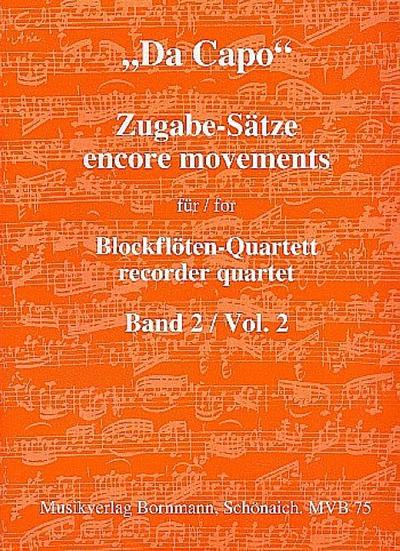 ’Da Capo’ Band 2 Zugabe-Sätzefür 4 Blockflöten (AATB)