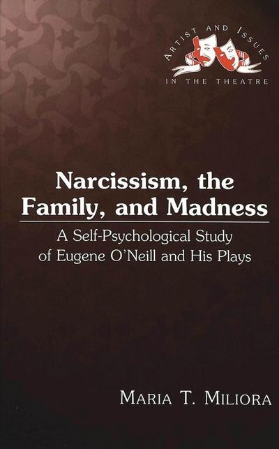 Miliora, M: Narcissism, the Family, and Madness