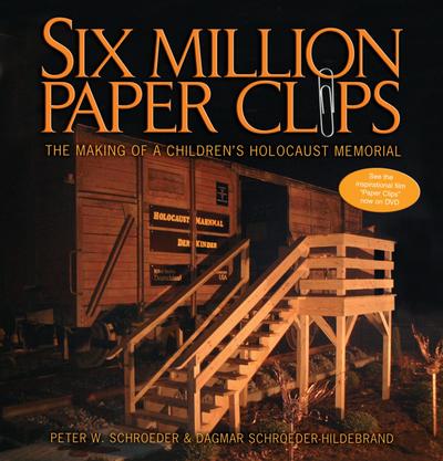 Six Million Paper Clips