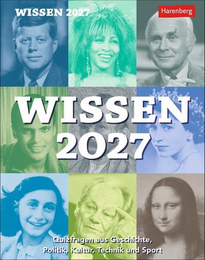 Wissen Tagesabreißkalender 2027 - Quizfragen aus Geschichte, Politik, Kultur, Technik und Sport