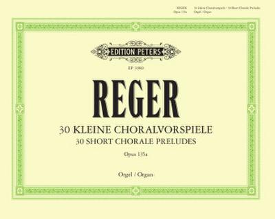 30 Short Chorale Preludes Op.135a