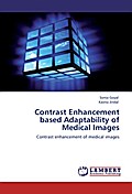 Contrast Enhancement based Adaptability of Medical Images